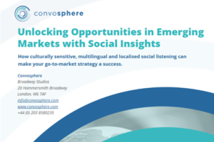 Optimise Your Emerging Market Strategy with Social Insights