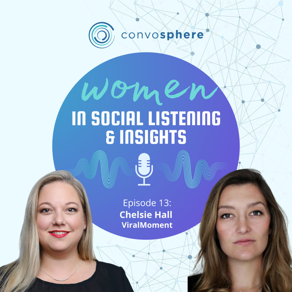 [Podcast] Beyond the Text Feed: Chelsie Hall on Redefining Social Listening for the TikTok Era